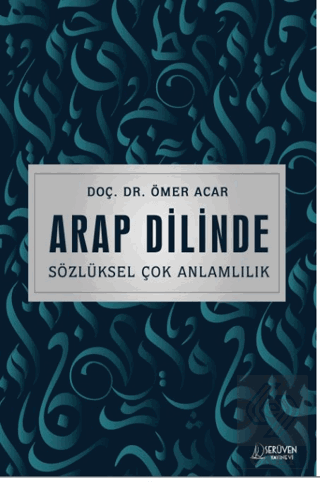 Arap Dilinde Sözlüksel Çok Anlamlılık