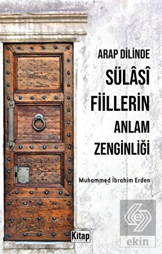 Arap Dilinde Sülasi Fiillerin Anlam Zenginliği