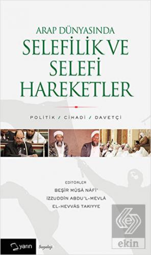 Arap Dünyasında Selefilik ve Selefi Hareketler