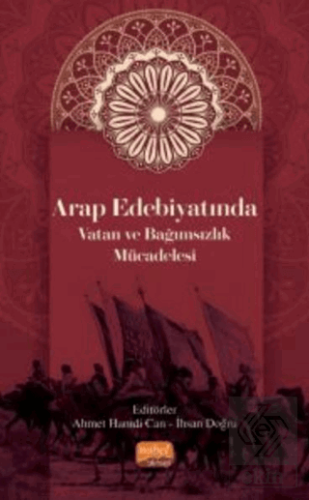 Arap Edebiyatında Vatan ve Bağımsızlık Mücadelesi