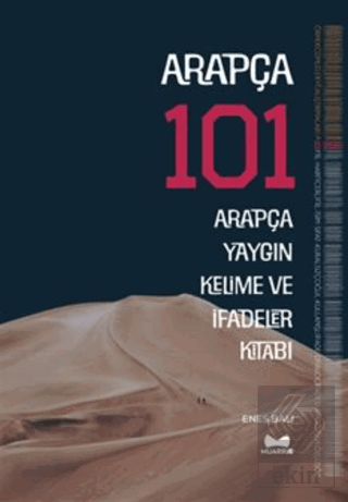 Arapça 101 - Arapça Yaygın Kelime ve İfadeler Kita