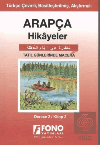 Arapça Hikayeler - Tatil Günlerinde Macera (Derece