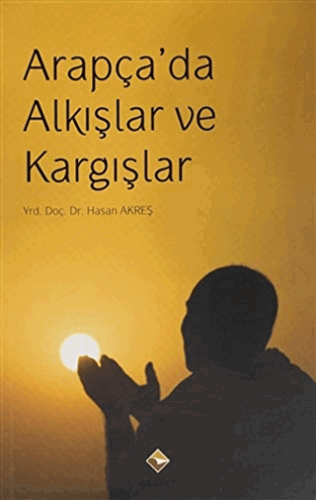 Arapça\'da Alkışlar ve Kargışlar