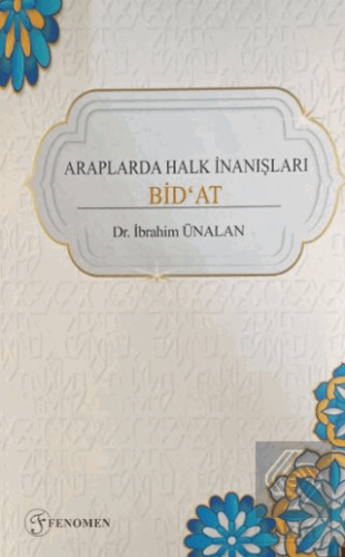 Araplarda Halk İnanışları Bid'at