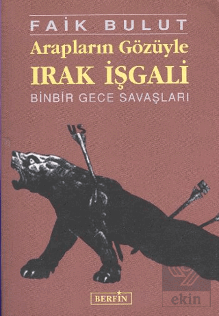 Arapların Gözüyle Irak İşgali