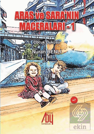 Aras ve Sara\'nın Maceraları 1