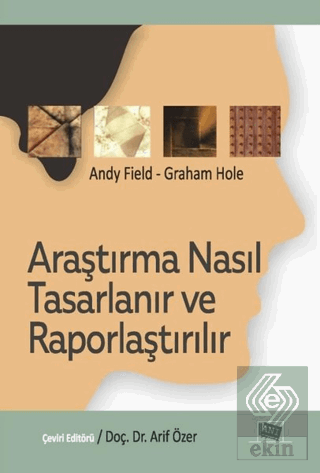 Araştırma Nasıl Tasarlanır ve Raporlaştırılır