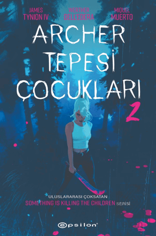 Archer Tepesi Çocukları 2