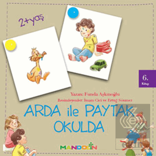 Arda ile Paytak Okulda 6. Kitap