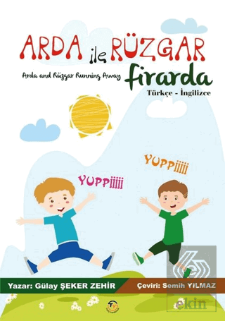 Arda İle Rüzgar Firarda