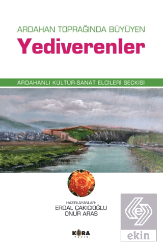 Ardahan Toprağında Büyüyen Yediverenler