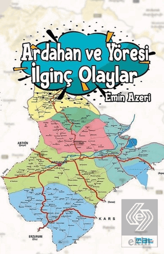 Ardahan ve Yöresi İlginç Olaylar