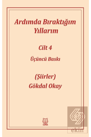 Ardımda Bıraktığım Yıllarım 4