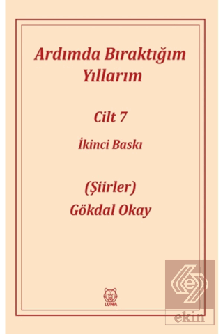 Ardımda Bıraktığım Yıllarım 7