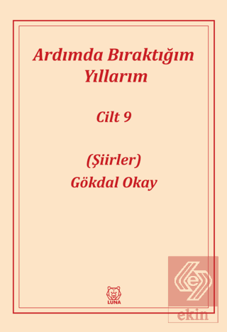 Ardımda Bıraktığım Yıllarım Cilt 9