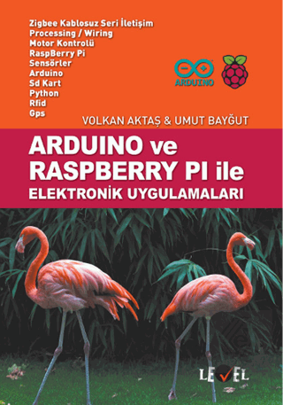 Arduino ve Raspberry Pi ile Elektronik Uygulamalar