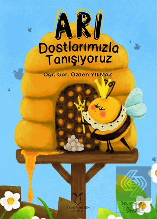 Arı Dostlarımızla Tanışıyoruz