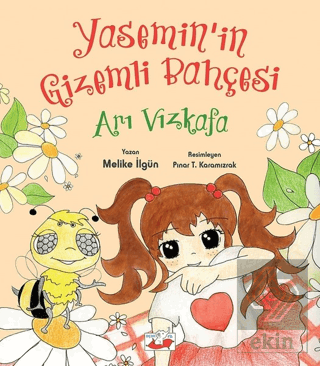 Arı Vızkafa - Yasemin\'in Gizemli Bahc¸esi