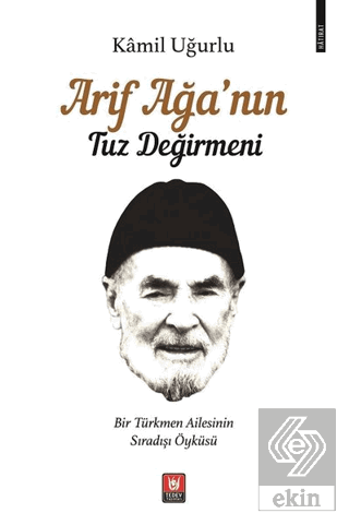 Arif Ağa'nın Tuz Değirmeni