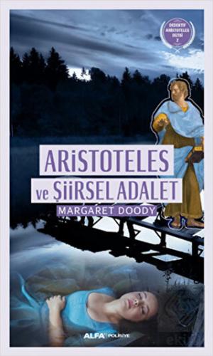 Aristoteles ve Şiirsel Adalet