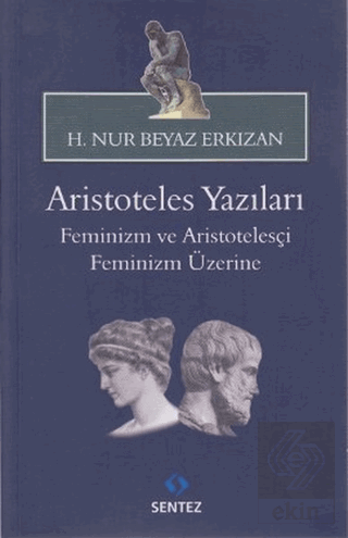 Aristoteles Yazıları: Feminizm ve Aristotelesçi Fe