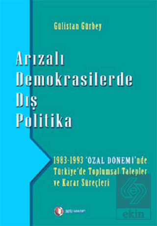 Arızalı Demokrasilerde Dış Politika