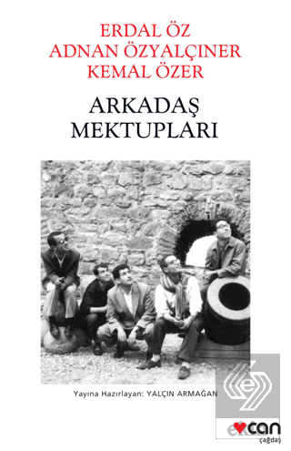 Arkadaş Mektupları: Erdal Öz - Adnan Özyalçıner -