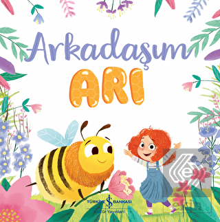 Arkadaşım Arı