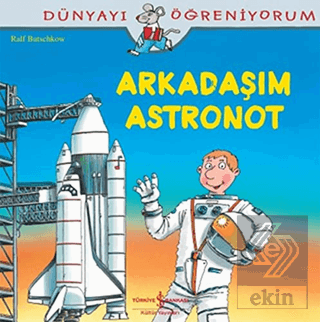 Arkadaşım Astronot