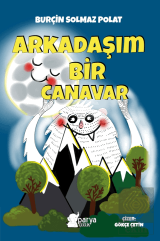 Arkadaşım Bir Canavar