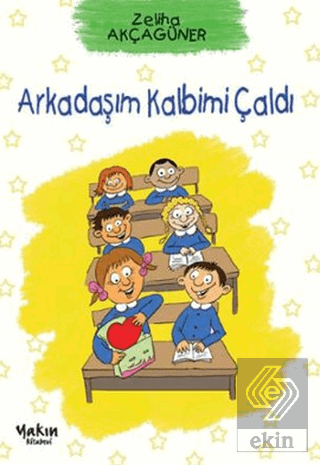 Arkadaşım Kalbimi Çaldı