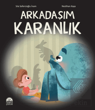 Arkadaşım Karanlık