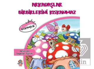 Arkadaşlar Birbirlerini Kıskanmaz - Geliştiren Değ