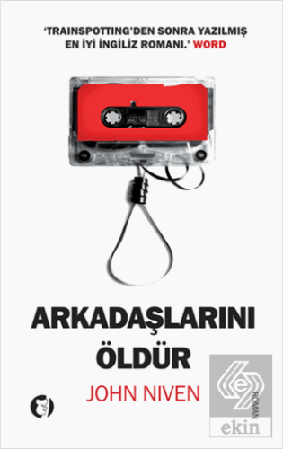 Arkadaşlarını Öldür