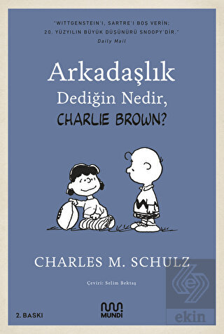 Arkadaşlık Dediğin Nedir, Charlie Brown?