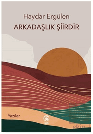 Arkadaşlık Şiirdir