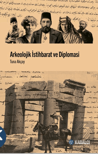 Arkeolojik İstihbarat ve Diplomasi