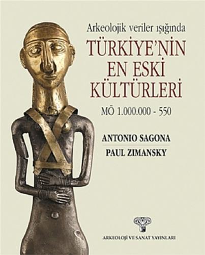 Arkeolojik Veriler Işığında Türkiye'nin En Eski Kü