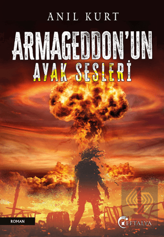 Armageddon'nun Ayak Sesleri