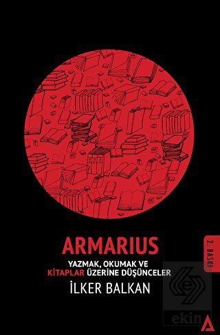 Armarius - Yazmak Okumak ve Kitaplar Üzerine Düşün