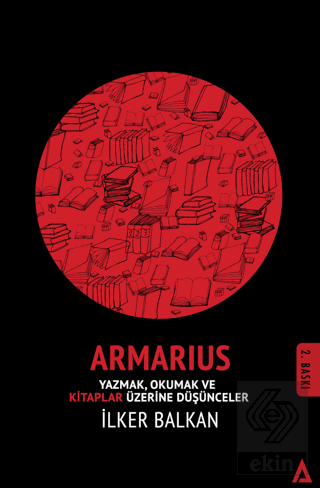 Armarius - Yazmak Okumak ve Kitaplar Üzerine Düşün