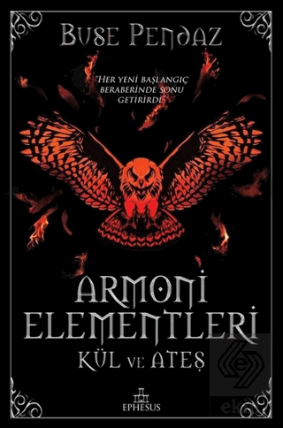 Armoni Elementleri: Kül ve Ateş