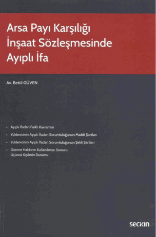 Arsa Payı Karşılığı İnşaat Sözleşmesinde Ayıplı İf