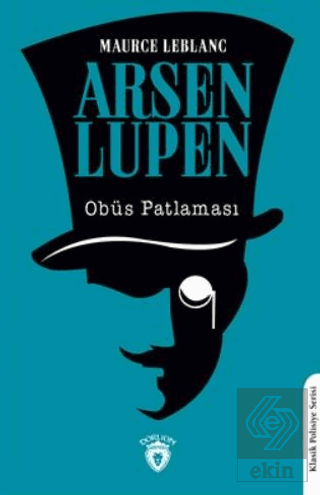 Arsen Lupen Obüs Patlaması