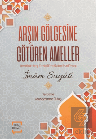 Arşın Gölgesine Götüren Ameller