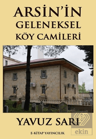 Arsin'in Geleneksel Köy Camileri