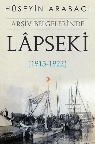 Arşiv Belgelerinde Lapseki (1915 - 1922)