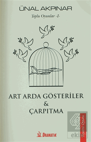 Art Arda Gösteriler - Çarpıtma