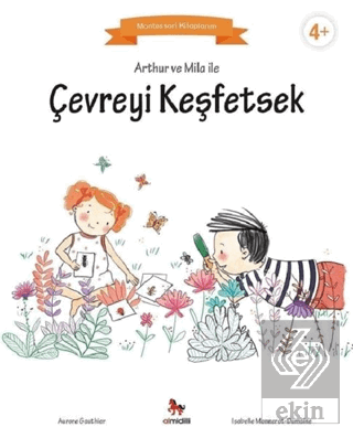 Arthur ve Mila ile Çevreyi Keşfetsek