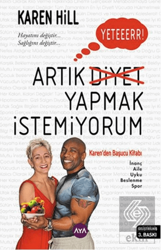 Artık Diyet Yapmak İstemiyorum